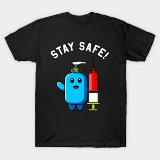 Stay Safe Hygiene Sanitizer with Syringe Medical T-Shirt